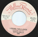 7-tolline plaat GUYS & DOLLS - Looking For A Lover / Strange World 1008 Mellow Records 1967 US Soul/Funk Kasutatud