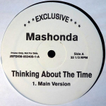 12-tolline plaat MASHONDA - Thinking About The Time JRFSKM0524051 Sildita Jaapan Rap & Hip-Hop/R&B Kasutatud