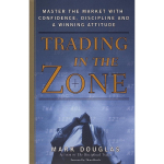 Trading in the Zone Master the Market Confidence PABERKAAS # l154 UKN1137