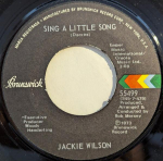 7-tolline plaat JACKIE WILSON - Sing A Little Song / No More Goodby 55499 Brunswick 1973 USA Soul/Funk Kasutatud