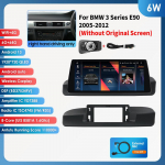 Ossuret 10.25 autoraadio BMW 3. seeriale E90(2005-2012)Ilma originaalekraanita (Ainult parempoolse rooliga) Intelligentne juhtmevaba Carplay Android Auto 6W 6G 64G