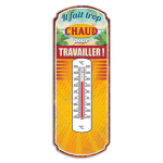 Les Tr&eacute;sors De Lily [A2932] &ndash; humoorikas metallist termomeeter &bdquo;T&ouml;&ouml;tamiseks on liiga palav! ' kollane - 25x10 cm oranž