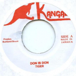 7-tolline plaat TIGER - Don Is Don none Kangal 1988 Jamaica Reggae, Ska & Dub