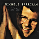 CD MICHELE ZARRILLO - L'Amore Vuole Amore RTI11702 RTI Music 1997 Itaalia Pop Kasutatud