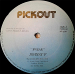 12-tolline plaat JOHNNY P / CRIME STOPPA - Swear / Permanent Love PICK42 Pickout UK Reggae, Ska & Dub Kasutatud