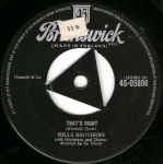 7-tolline plaat MILLS BROTHERS - That's Right 4505606 Brunswick 1956 UK Jazz Kasutatud