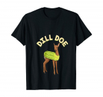 Dill Doe Animal Pun Pickle Dildo Funny Deer T-s&auml;rk must S