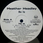 12-tolline plaat HEATHER HEADLEY - He Is 07863606351 RCA 2002 US Rap & Hip-Hop/R&B Kasutatud