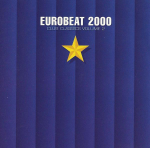 CD ERINEVAD - Eurobeat 2000 Klubiklassikad KICKCD19 Kickin Records 1995 UK Tants & Elektroonika Kasutatud