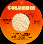 7-tolliline plaat SONNY JAMES - Kas see on vale (Sinu armastamiseks) / Sudd 446003 Columbia 1972 USA Folk Kasutatud