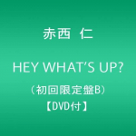 CD JIN AKANISHI - HEY WHAT'S UP? (Esimene press piiratud WPZL307067 Jaapan ObiJaapani popstaar Kasutatud