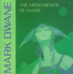 CD MARK DWANE - The Monuments Of Mars MD0730 Orbian Music 1988 USA Tants & Elektroonika Kasutatud