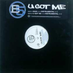 12-tolline vin&uuml;&uuml;lplaat B5 - U Got Me PR301801 Bad Boy Enterta 2005 USA Soul/Funk Kasutatud