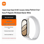 Xiaomi Smart Band 10 NFC Keraamiline Edition (CN versioon)