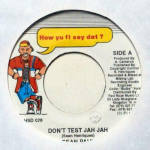 7-tolliline plaat SEAN PAUL - Don't Test Jah Jah HSD028 How Yu Fi Sey D 1998 Jamaica Reggae, Ska & Dub Kasutatud