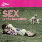 CD ERINEVAD - Sex In The Seventies AK66663 Risky Business, 1995 USA Rock Kasutatud