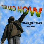CD GLEN GENTLES (DAYA SON) - Siis ja N&uuml;&uuml;d KRCD2988 Zforce Entertai 2006 UK Reggae, Ska & Dub