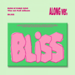 Doh Kyung Soo (TEE. EXO-st) [BLISS] 1. t&auml;ispikk album ALONG ver.
