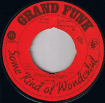 7-tolline vin&uuml;&uuml;lplaat GRAND FUNK RAILROAD - Some Kind Of Wonderful CL15805 Capitol Records 1974 UK Soul/Funk Kasutatud