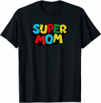 Super Dad Mommy Naljakas ema emme v&otilde;i emadep&auml;eva T-s&auml;rk S