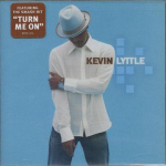 CD KEVIN LITTLE - Turn Me On ATLCD83730 Atlantic USA 2004 USA Ladina