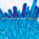 CD COFFIN, JEFF - Bloom 743952 Compass Records 2005 USA Jazz Kasutatud