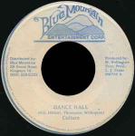 7-tolline plaat CULTURE - Dance Hall BM703 Blue Mountain E 1986 Jamaica Reggae, Ska & Dub Kasutatud