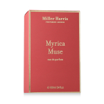 Miller Harris Myrica Muse EDP