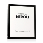 Francesca Bianchi Libertine Neroli EP