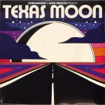 Khruangbin & Leon Bridges - Texas Moon (Black) Vinyl LP