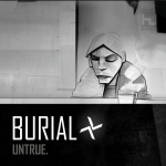 Burial - Untrue (Black) Vinyl 2LP