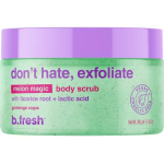 b.fresh Don't Hate, Exfoliate Melon Magic Body Scrub meloni l&otilde;hnaga kehakoorija, 200 g