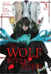 Yen Press The Wolf Never Sleeps, Vol. 3 Paperback Manga
