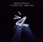 WARNER MIKE OLDFIELD AND quot;The Best Of Mike Oldfield: 1992 - 2003 AND quot;
