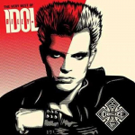 Capitol BILLY IDOL AND quot;Idolize Yourself: The Very Best Of Billy Idol AND quot; (180g)