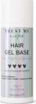 Trust Trust my Sister Gel Hair Base 100ml