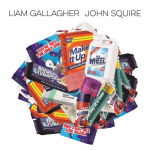 WARNER LIAM GALLAGHER AND amp; JOHN SQUIRE AND quot;Liam Gallagher AND amp; John Squire AND quot;