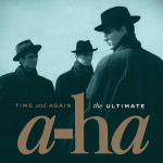 RHINO A-HA AND quot; Time And Again: The Ultimate a-ha AND quot;