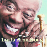 MCA LOUIS ARMSTRONG AND quot;What A Wonderful World AND quot;