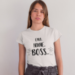 T-s&auml;rk "Naine. Ema. Boss."