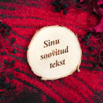 Puidust magnet soovitud tekstiga