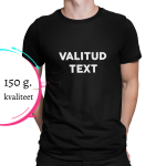 T-s&auml;rk Sinu soovitud kirjaga