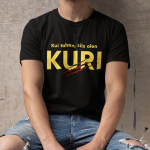 T-s&auml;rk "Kui tahan, siis olen KURI"