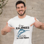 T-s&auml;rk "Vaid &otilde;ige kalamees"