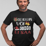 T-s&auml;rk "Ole hea laps"