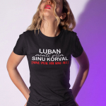 T-s&auml;rk "Luban alati olla"