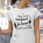 Naiste T-s&auml;rk "Aeg juua &scaron;ampust"