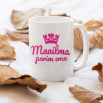 Kruus "Maailma parim ema"