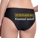 Naiste alusp&uuml;ksid kirjaga taga "Ettevaatust, kuumad saiad!"