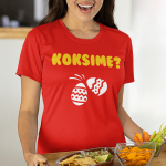 Naiste T-s&auml;rk "Koksime?"